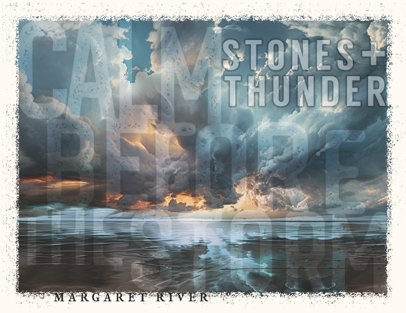 stones and thunder calm before the storm stones and thunder best in region halliday chardonnay and cabernet challenge stones and thunder